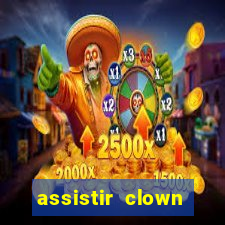 assistir clown (2014 dublado mega filmes)